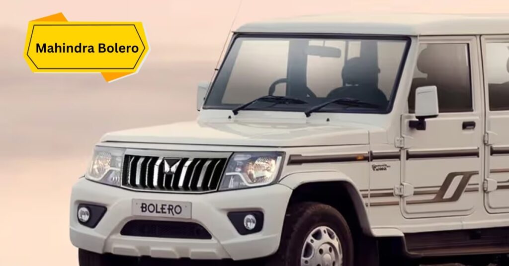 Mahindra Bolero : शानदार परफॉमेंस और माइलेज के साथ जाने कीमत Mahindra Bolero
